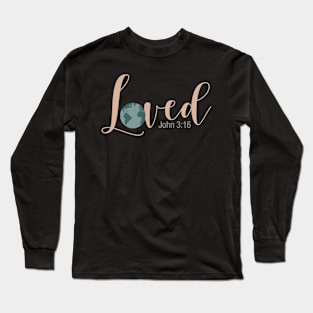 Loved_John3:16 Long Sleeve T-Shirt